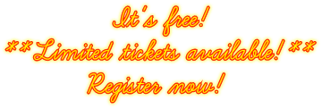 It&#39;s free!
**Limited tickets available!**
 Register now!